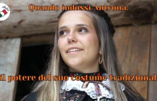 Quando indossi Antrona: il potere del suo costume tradizionale