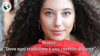 Bianzè: dove ogni tradizione è una carezza al cuore