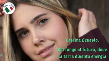 Cascina Devesio: dal fango al futuro, dove la terra diventa energia