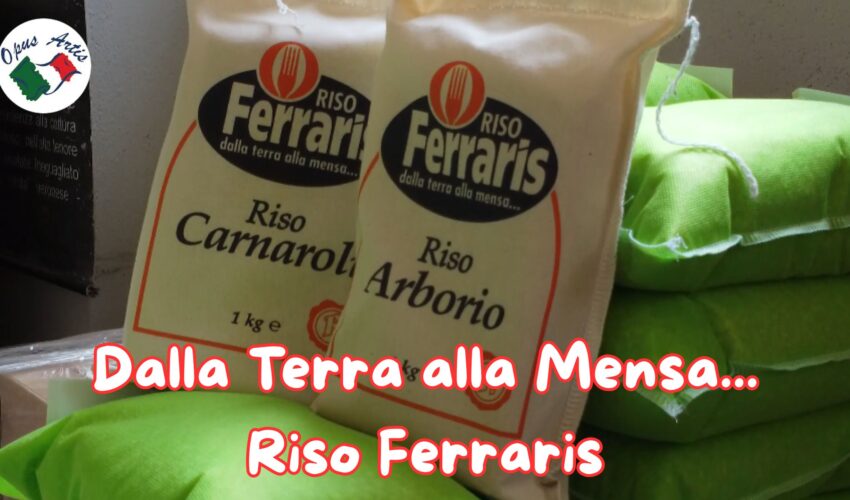 Dalla terra alla mensa – Il racconto viscerale di Riso Ferraris