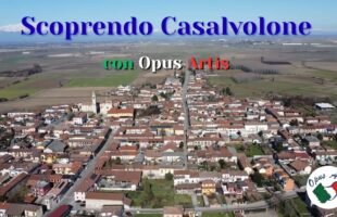Scoprendo Casalvolone con Opus Artis