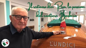 Il restauro dei Riva, la passione del cantiere Barberis