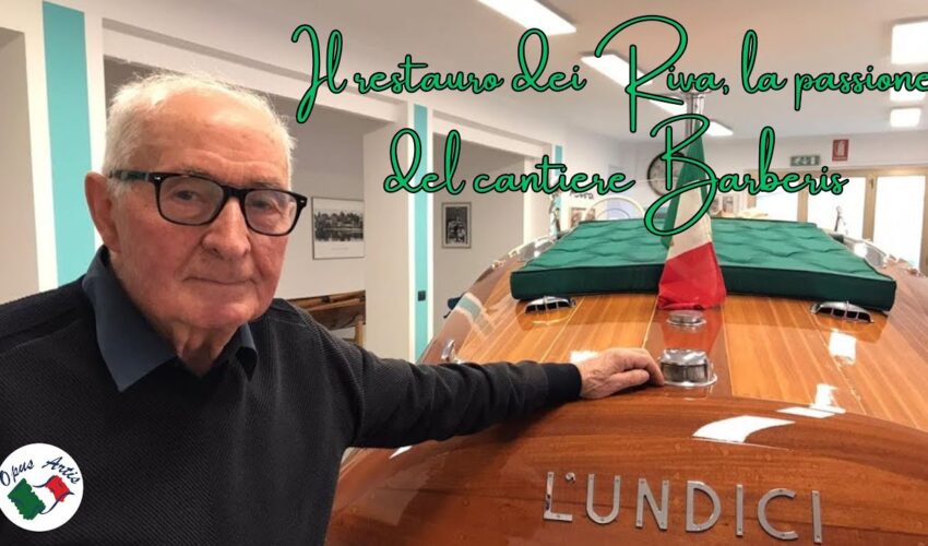 Il restauro dei Riva, la passione del cantiere Barberis