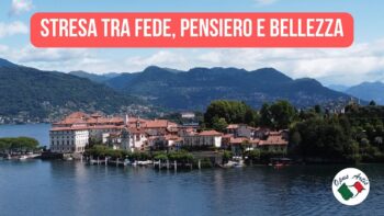 Stresa tra fede, pensiero e bellezza: sulle tracce di Rosmini e non solo