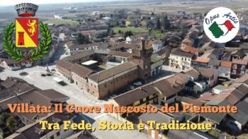Villata: Il Cuore Nascosto del Piemonte ” Tra Fede, Storia e Tradizione